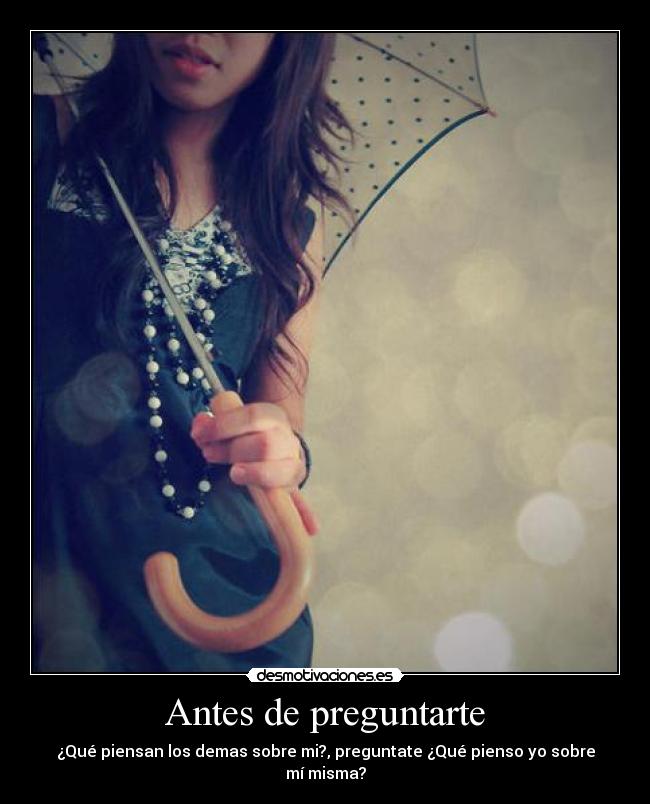 carteles preguntate desmotivaciones