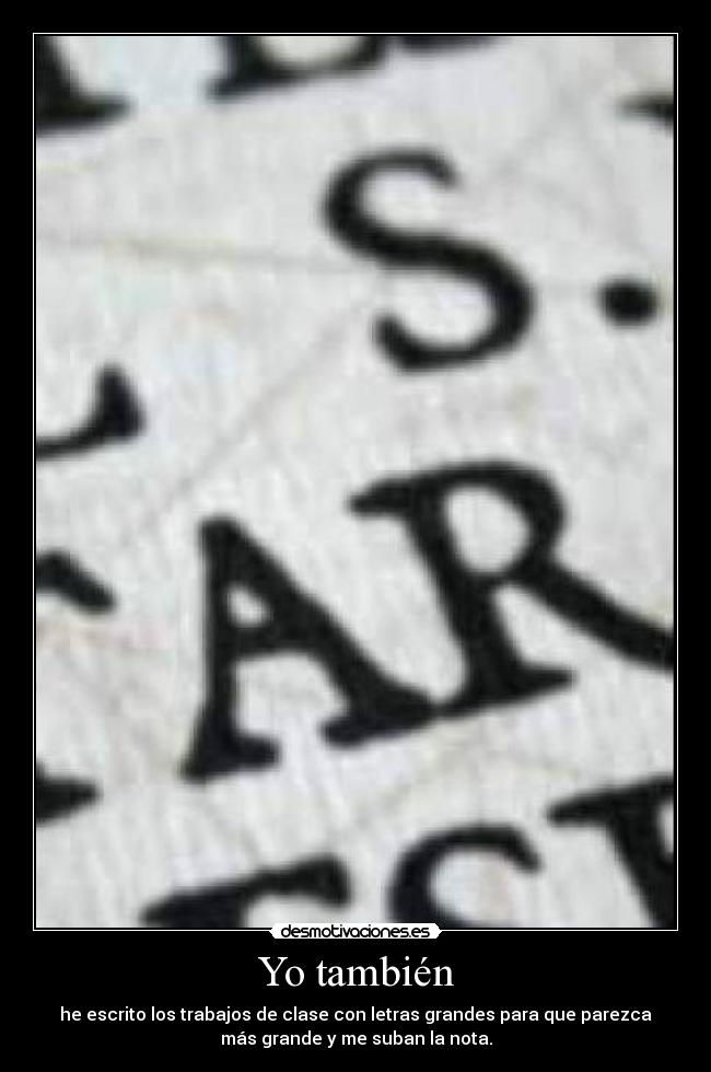 carteles trabajos tambien clase desmotivaciones