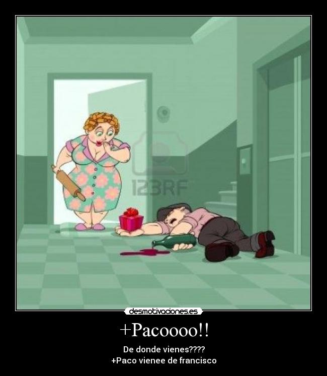 carteles paco desmotivaciones