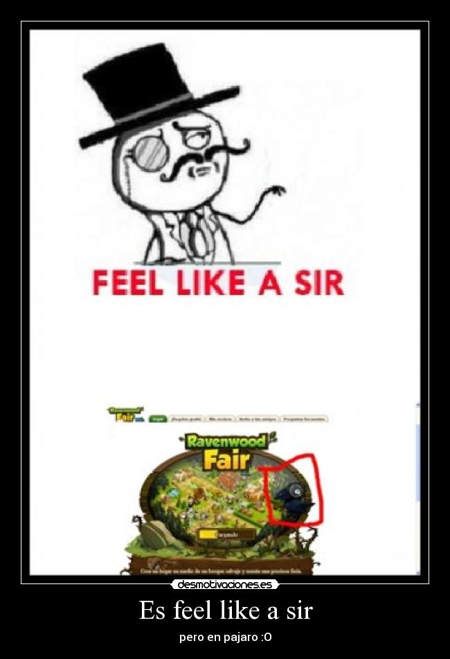Es feel like a sir -