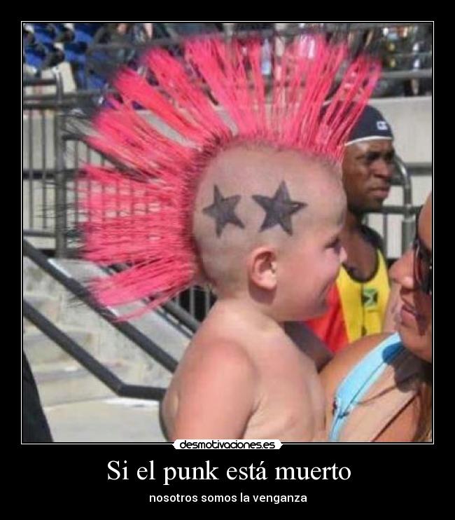 Si el punk está muerto -