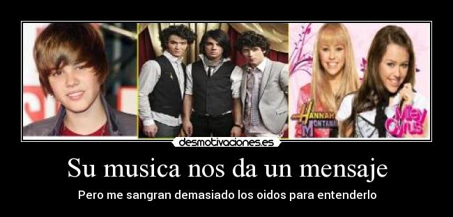 Su musica nos da un mensaje -