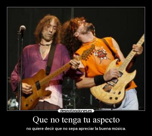 Que no tenga tu aspecto -