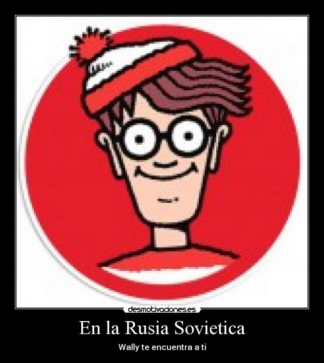 En la Rusia Sovietica - Wally te encuentra a ti