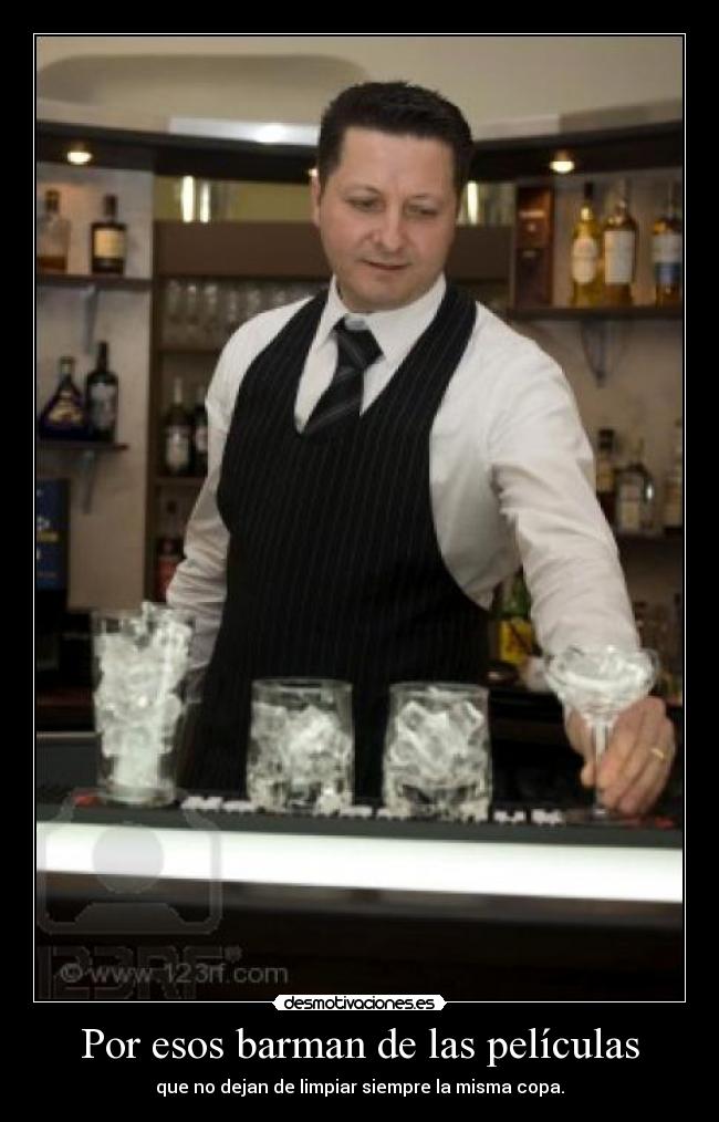 Imágenes y Carteles de BARMAN Desmotivaciones