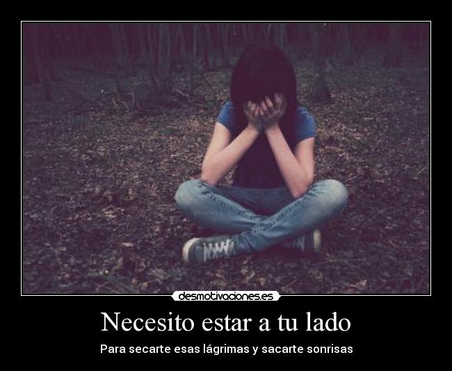 Necesito estar a tu lado -