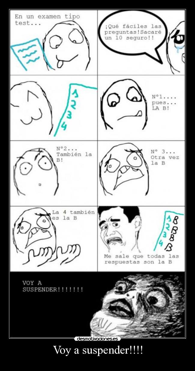 Voy a suspender!!!! -