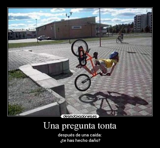 carteles pregunta tonta desmotivaciones