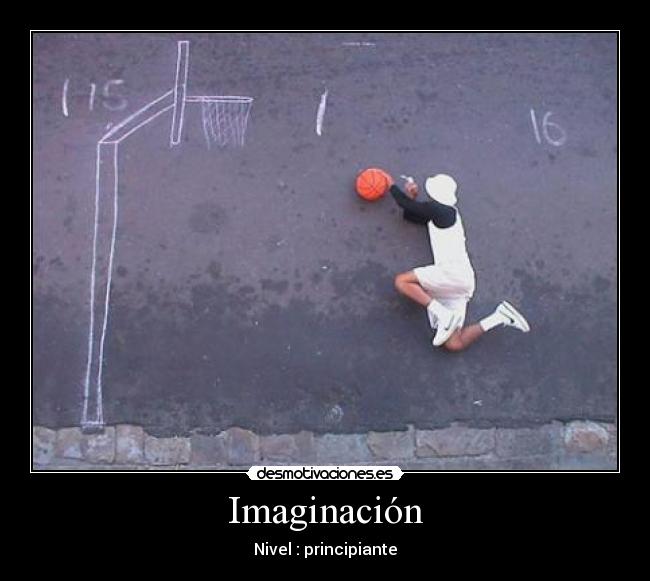 Imaginación - Nivel : principiante