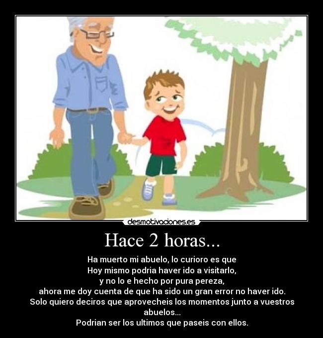 Hace 2 horas... - 