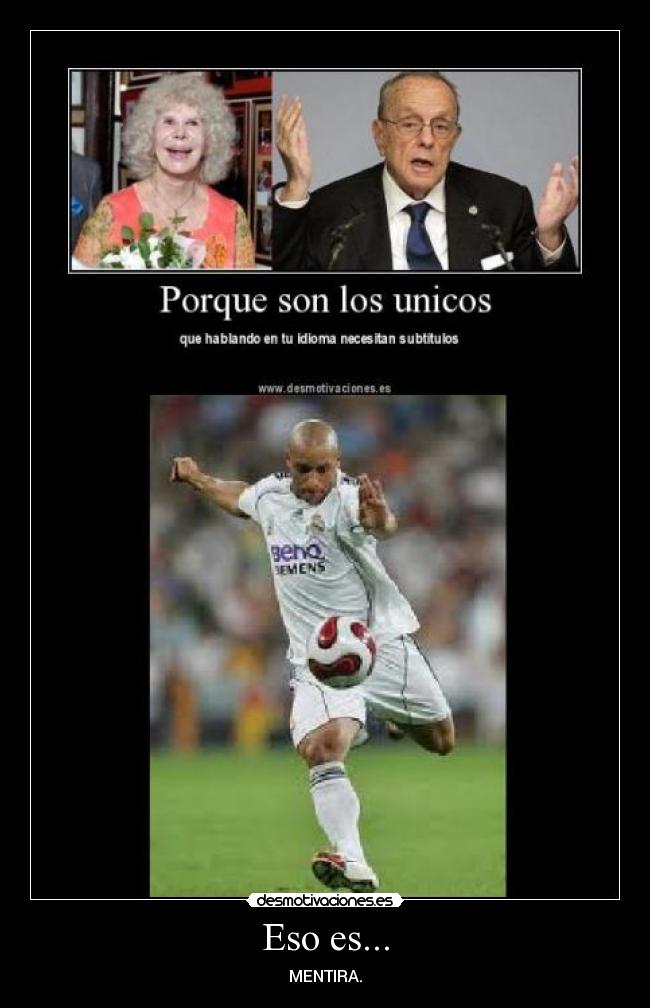 carteles eso futbol roberto carlos espana desmotivaciones