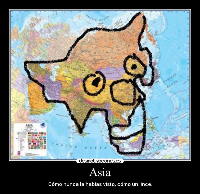 Asia - Cómo nunca la habías visto, cómo un lince.