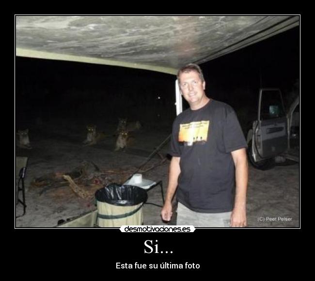 Si... - Esta fue su última foto