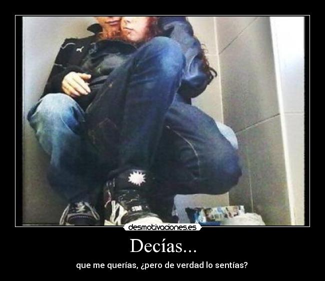Decías... -