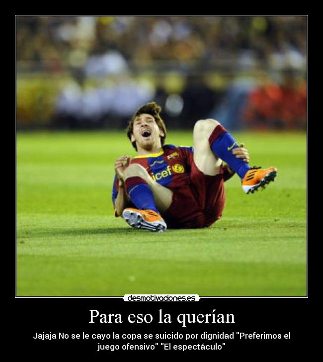 Para eso la querían -