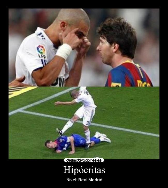 Hipócritas - Nivel: Real Madrid