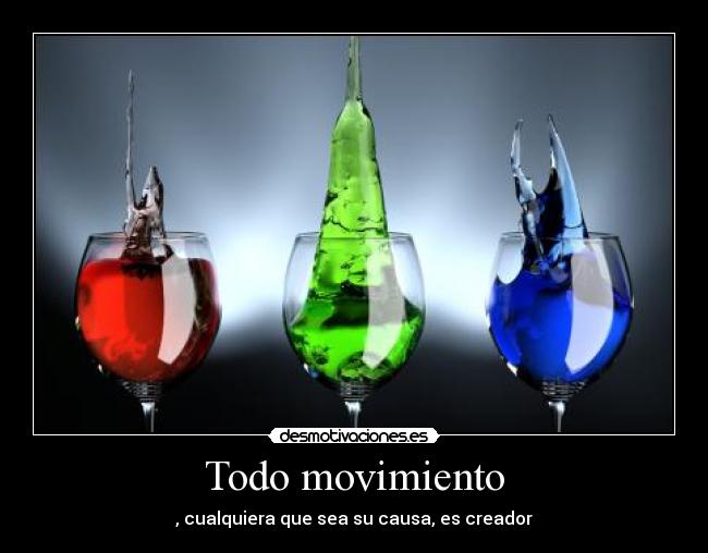 Todo movimiento -