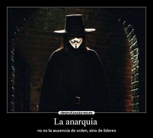 La anarquía  - 
