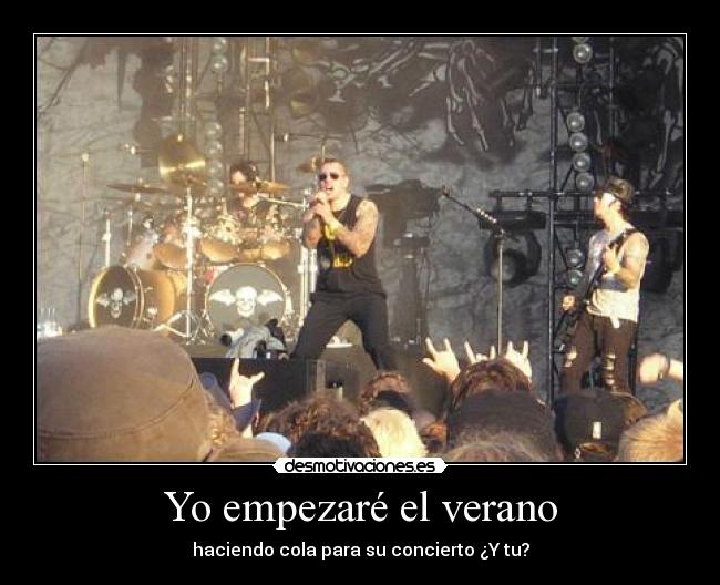 Yo empezaré el verano - haciendo cola para su concierto ¿Y tu?