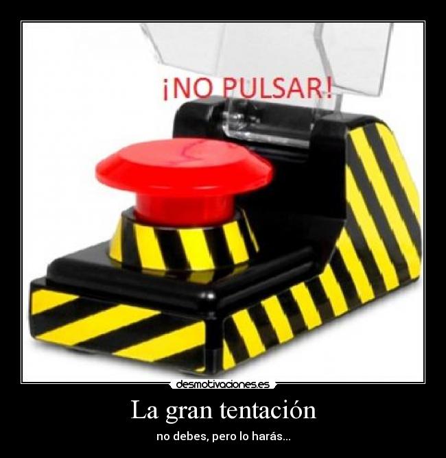 La gran tentación -