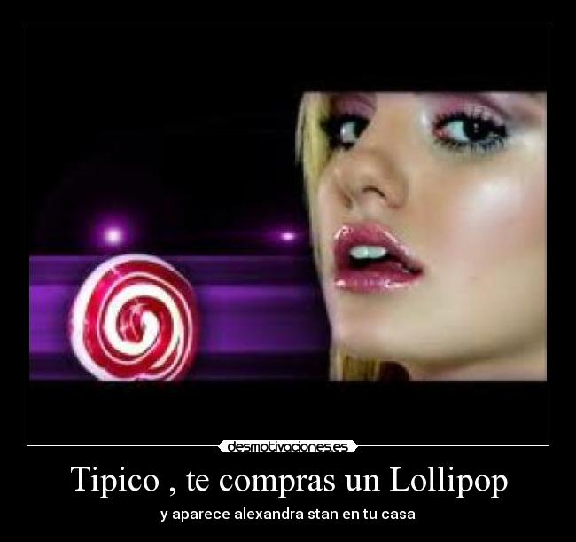 Tipico , te compras un Lollipop - 