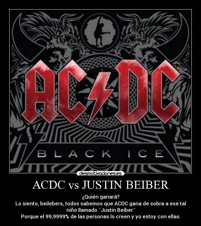 ACDC vs JUSTIN BEIBER -