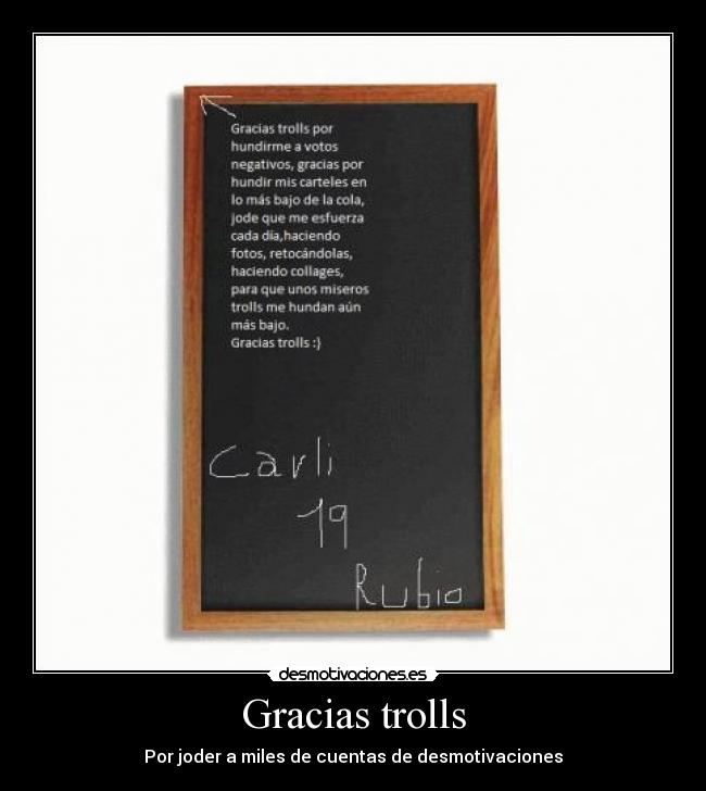 Gracias trolls - Por joder a miles de cuentas de desmotivaciones