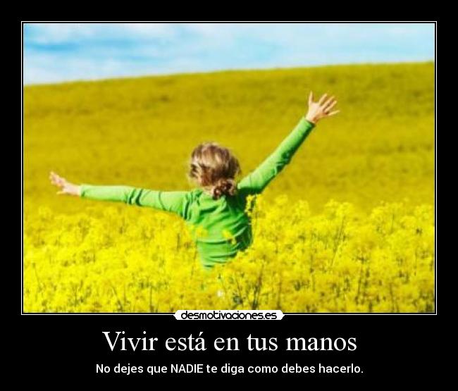Vivir está en tus manos -