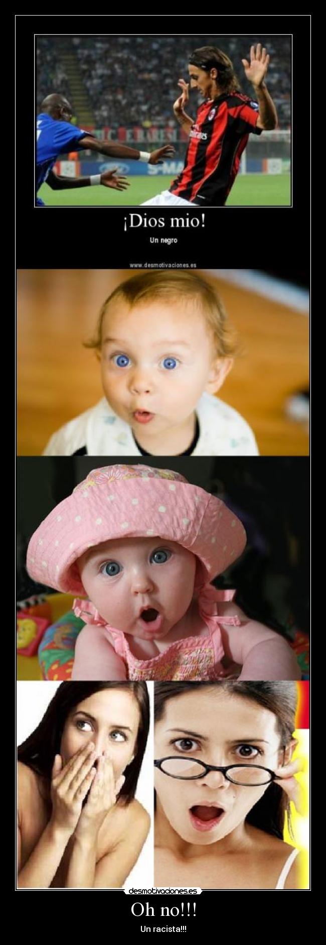 Oh no!!! - Un racista!!!
