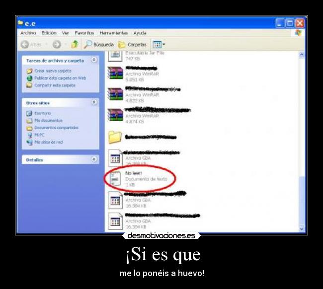 ¡Si es que - me lo ponéis a huevo!
