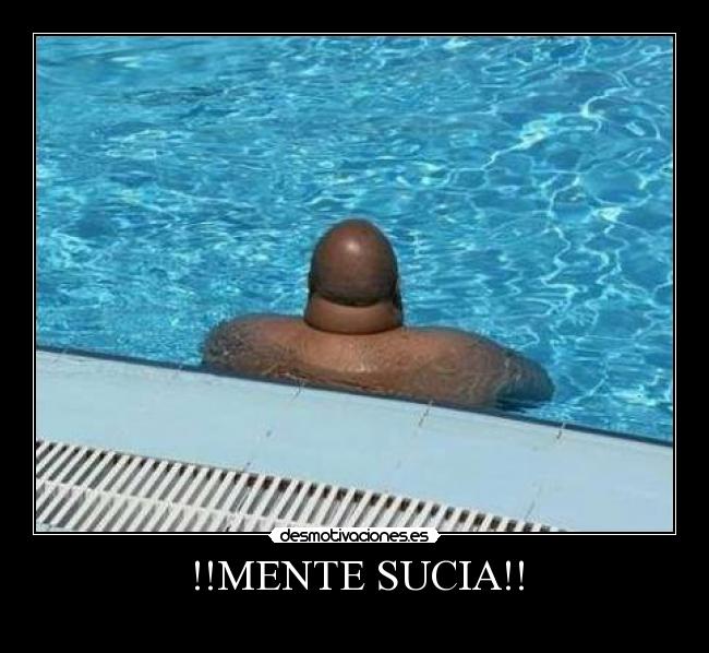 !!MENTE SUCIA!! -