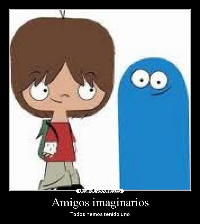 Amigos imaginarios -
