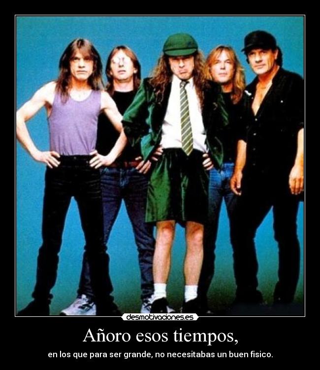 carteles anoro esos tiempos los que para ser grande necesitabas buen fisico desmotivaciones