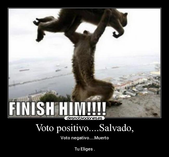 Voto positivo....Salvado, -