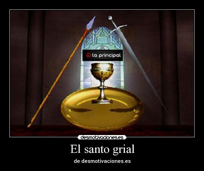 El santo grial - de desmotivaciones.es