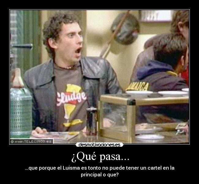 ¿Qué pasa... - 
