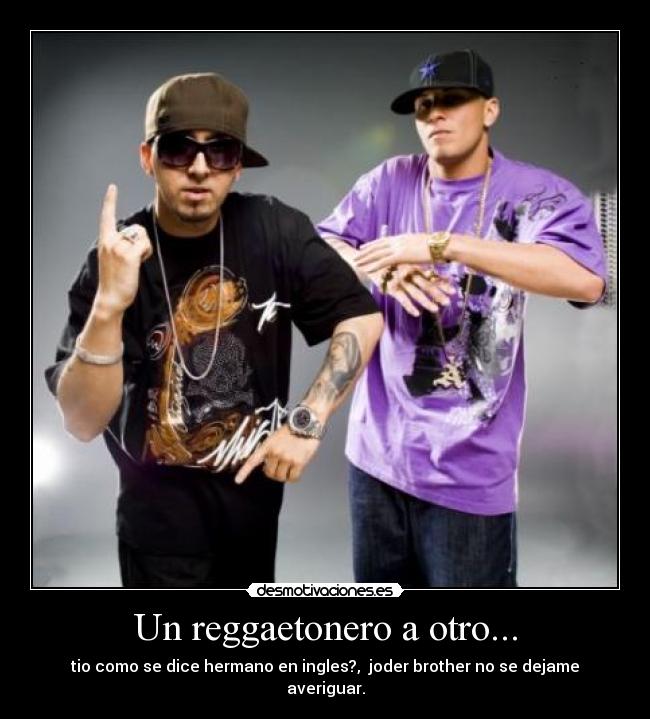 carteles reggaetonero otro desmotivaciones