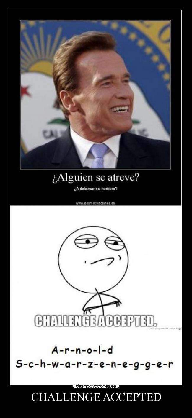 CHALLENGE ACCEPTED - 