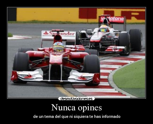Nunca opines - de un tema del que ni siquiera te has informado