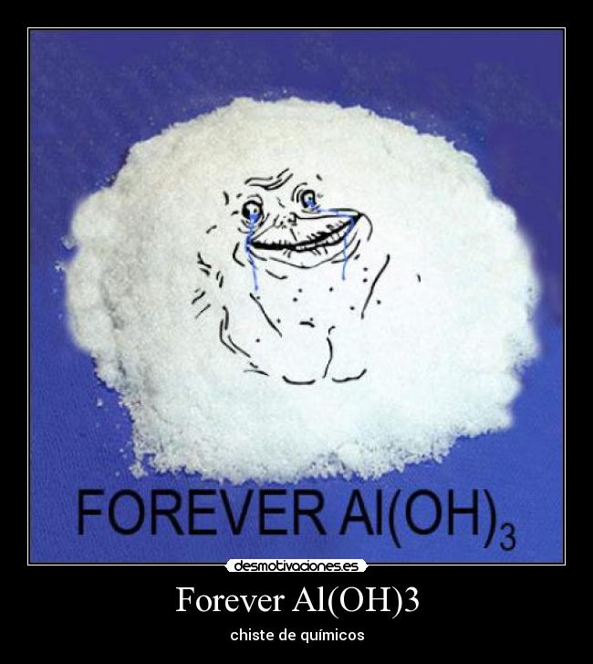 Forever Al(OH)3 -