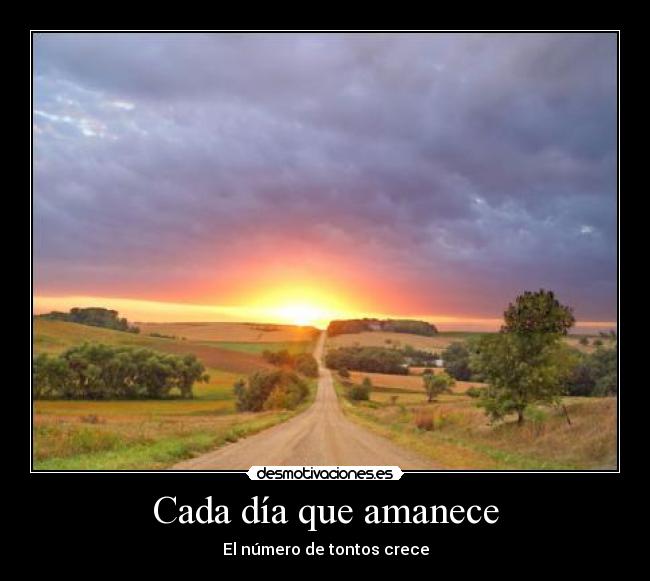 Cada día que amanece -