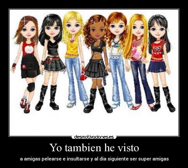 Yo tambien he visto -