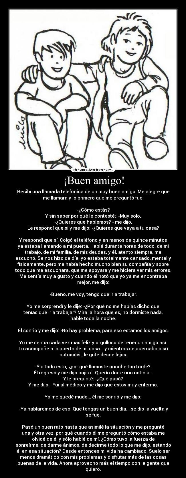 ¡Buen amigo! -