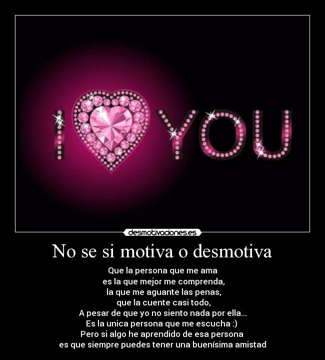 carteles amor amistad desmotivaciones