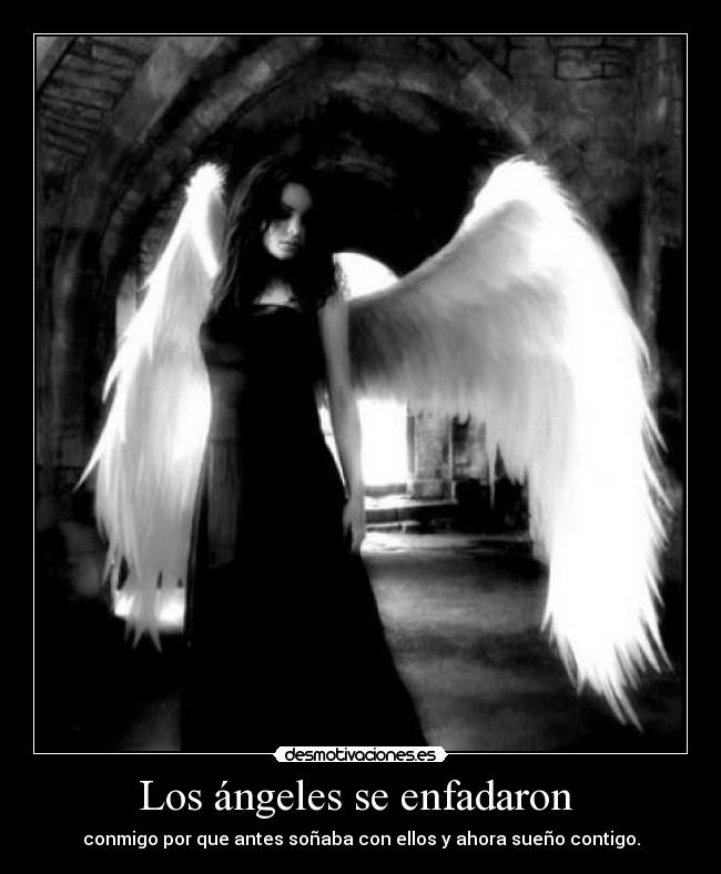 Los ángeles se enfadaron -
