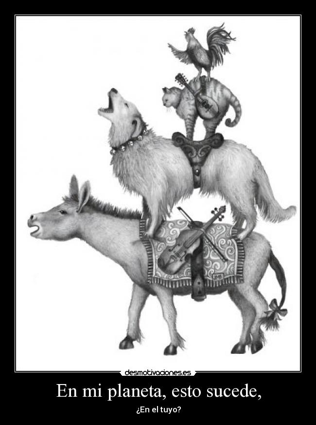 En mi planeta, esto sucede, -