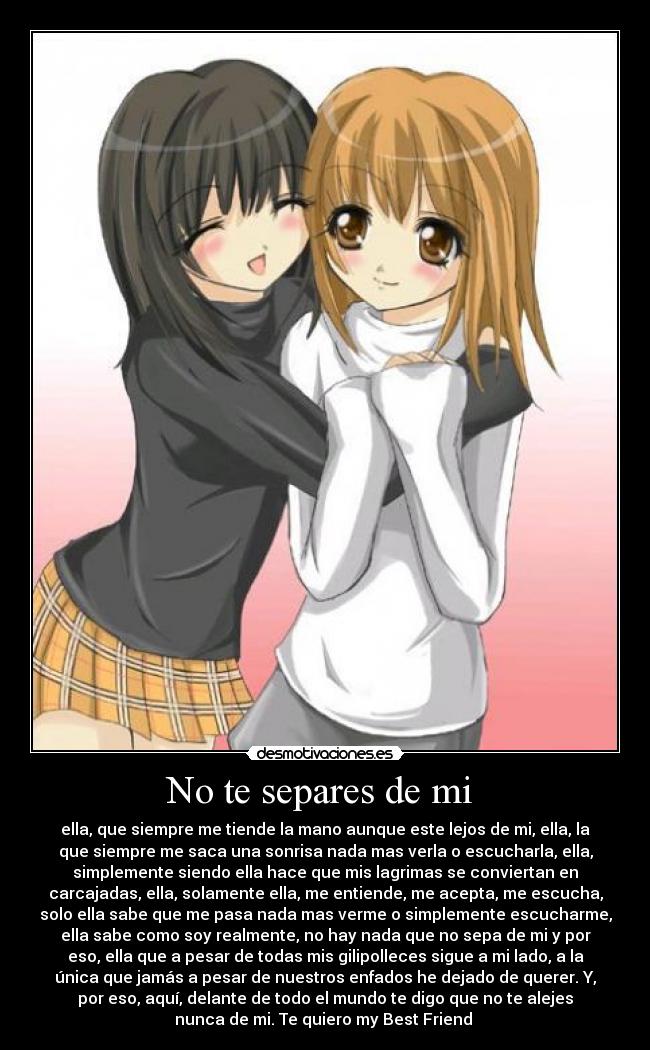 No te separes de mi -