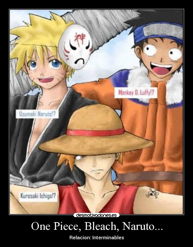 One Piece, Bleach, Naruto... - 