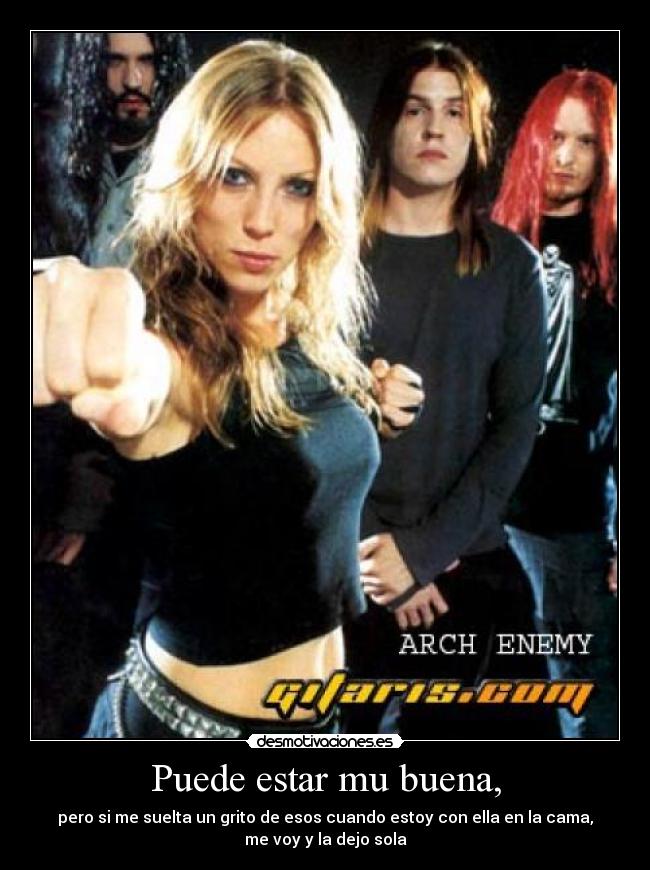 Puede estar mu buena, - 