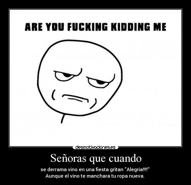 Señoras que cuando -